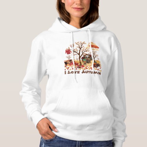 I Love Autumn _ Fall Scenery Hoodie