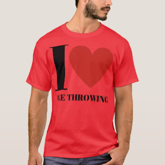 I love Axe Throwing 3 T-Shirt