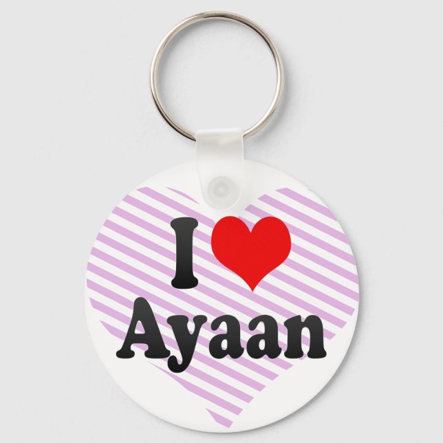 I love Ayaan Keychain (Front)
