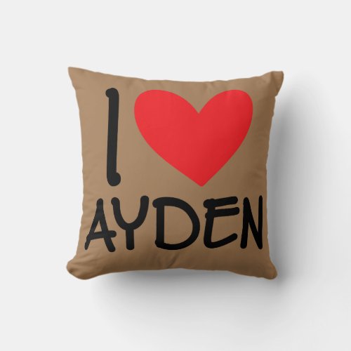 I Love Ayden Name Personalized Men Guy BFF Friend Throw Pillow