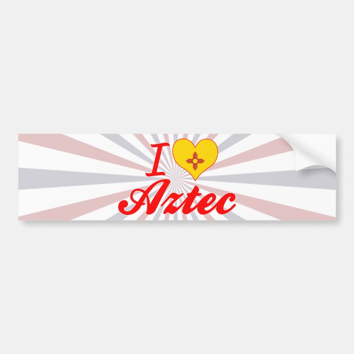 I Love Aztec, New Mexico Bumper Sticker