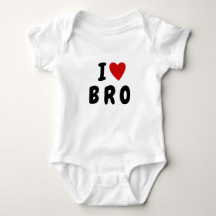 I love B R O    Heart custom text BRO BROTHER Baby Bodysuit