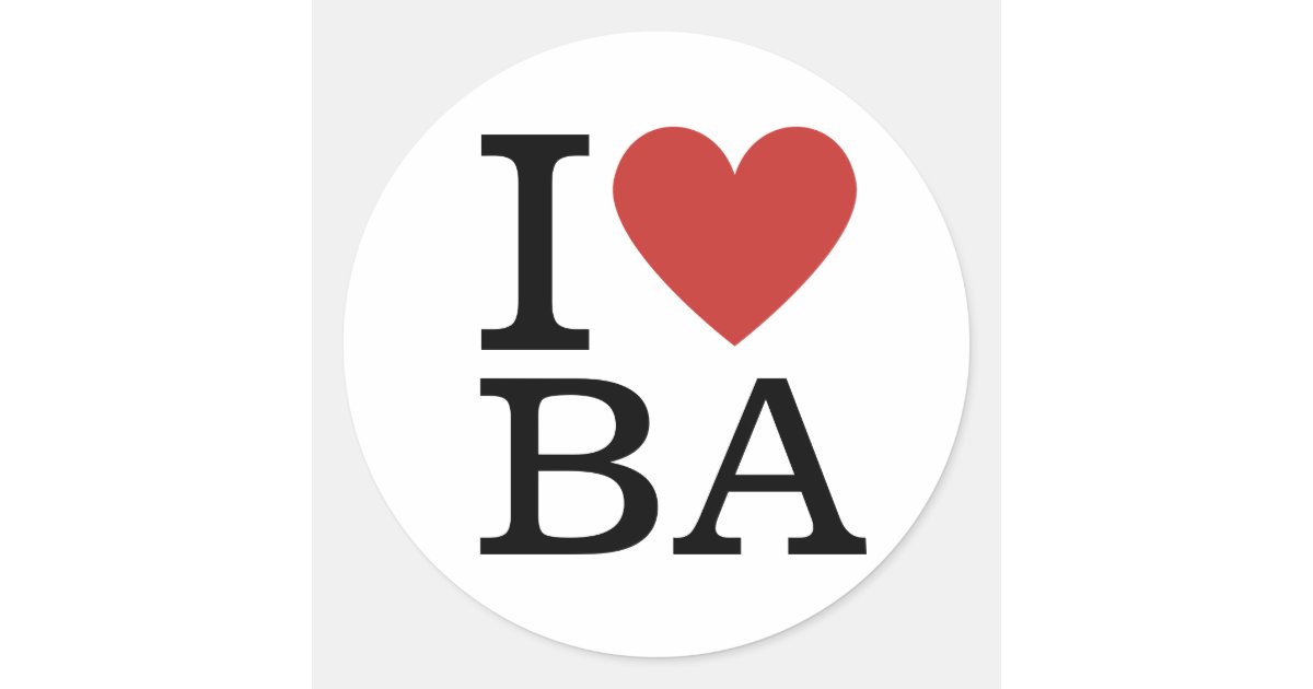 I ️ Love BA Business Analytics Staff CUSTOM Classic Round Sticker | Zazzle