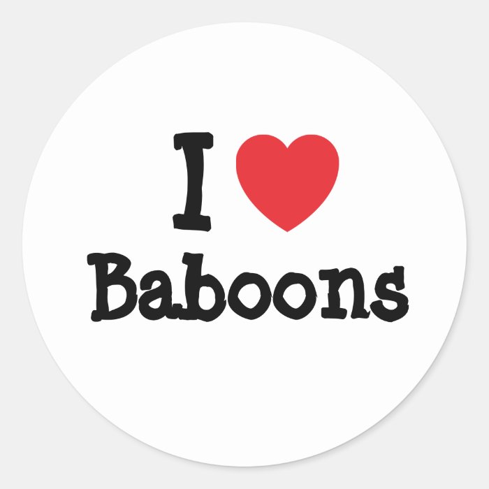 I love Baboons heart custom personalized Round Stickers