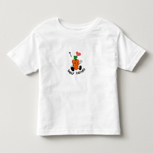I love baby carrots! toddler t-shirt (Front)