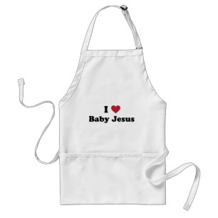 I love baby jesus adult apron