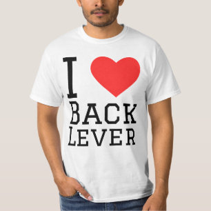 I love back lever T-Shirt