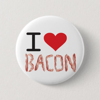 I Love Bacon Button