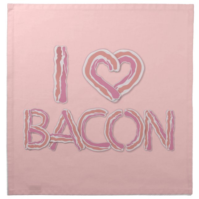 I Love Bacon Cloth Napkin (Front)