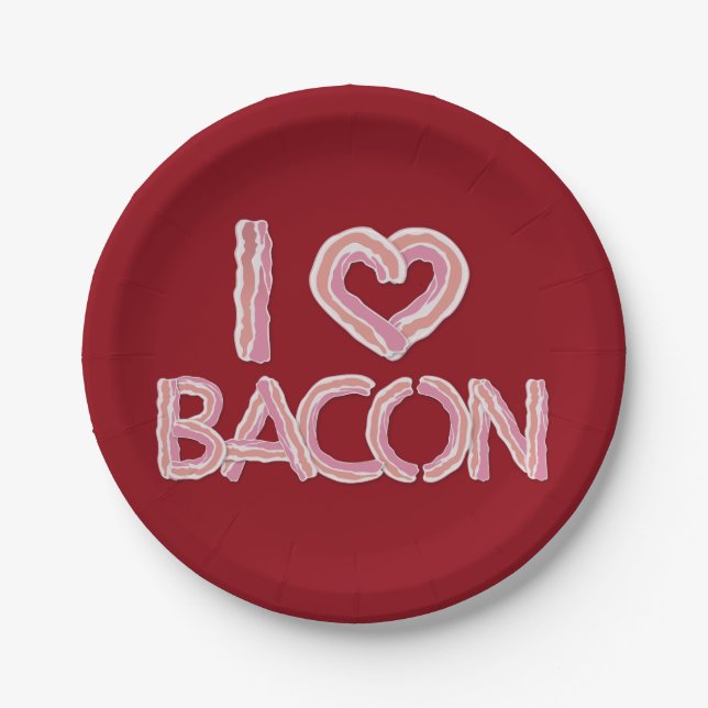I Love Bacon Paper Plates (Front)