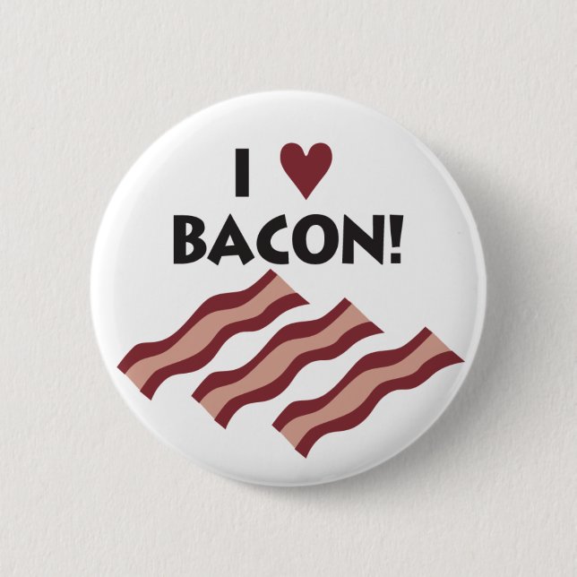 I Love Bacon Pinback Button (Front)