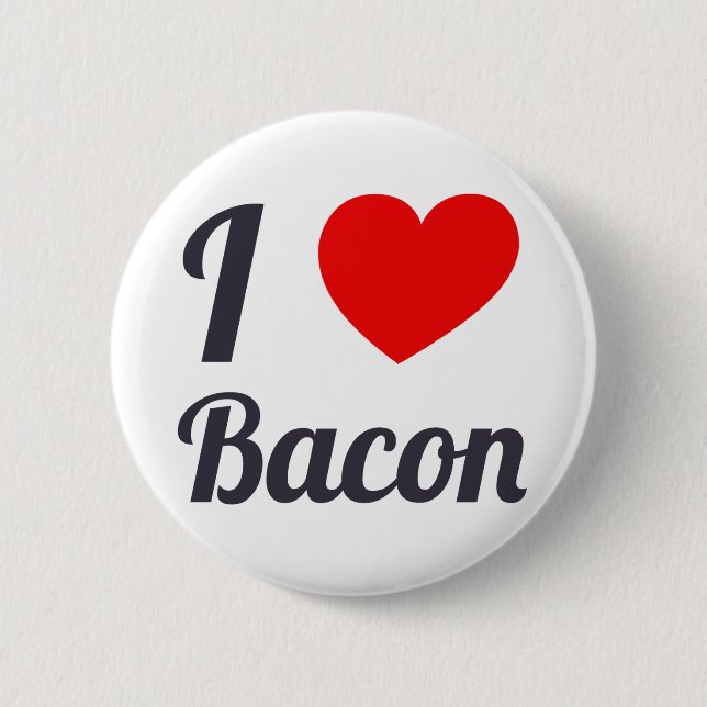 I Love Bacon Pinback Button (Front)
