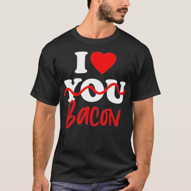 I Love Bacon Pullover  (Front)
