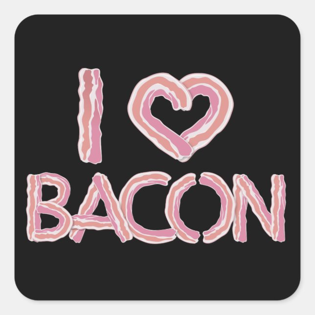 I Love Bacon Square Sticker (Front)