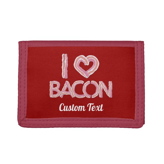 I Love Bacon Trifold Wallet (Front)