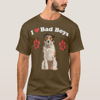 I LOVE BAD BOYS Funny Male Fo Terrier Puppy Dog Mo T-Shirt