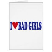 I Love Bad Girls (Front)