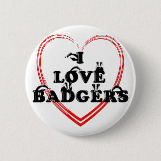 I love badgers Heart Button