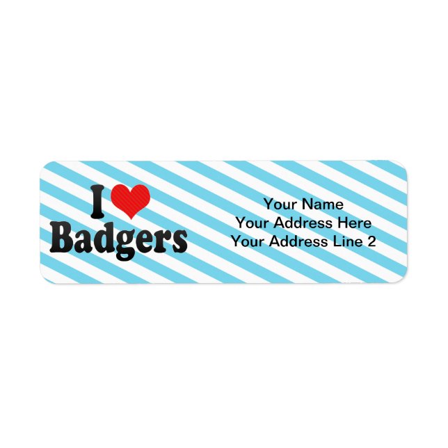 I Love Badgers Label (Front)