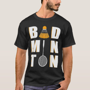 I Love Badminton - Badminton  T-Shirt