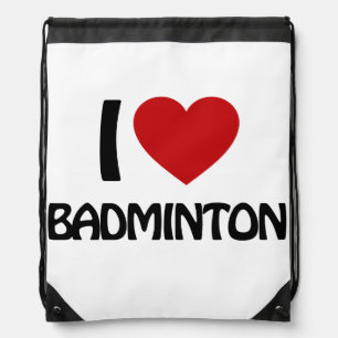I love Badminton Drawstring Bag