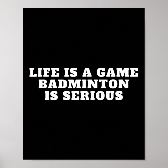 I Love Badminton Game Quote Design Badminton  Poster (Front)