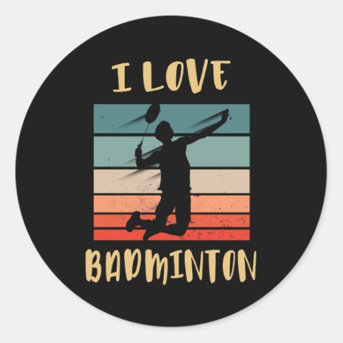 I Love Badminton Jump Smash Classic Round Sticker