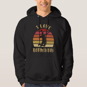 I Love Badminton Jump Smash Hoodie