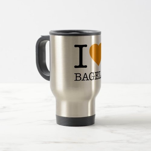 I LOVE BAGELS TRAVEL MUG