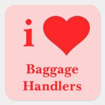 I Love Baggage Handlers
