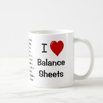 I Love Balance Sheets - Rude Triple-sided Mug by accountingcelebrity at Zazzle