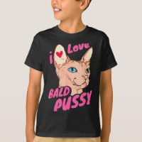 I Love Bald Adult Humor Joke Funny Hairless Cat Lo
