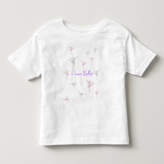 I Love Ballet Ballerina's Toddler T-shirt (Front)