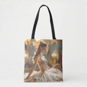 I LOVE BALLET - BALLET & DANCE TOTE BAG