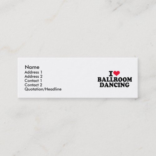 I love Ballroom dancing Business Cards