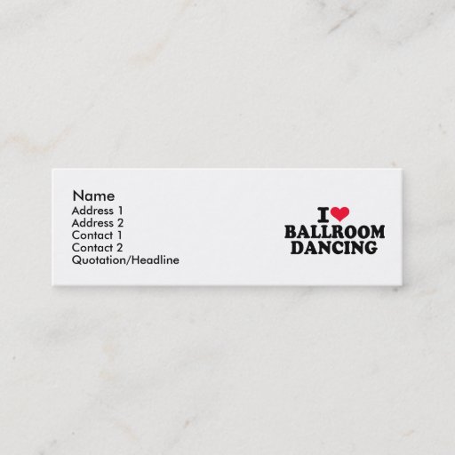 Customizable I love Ballroom dancing Business Cards