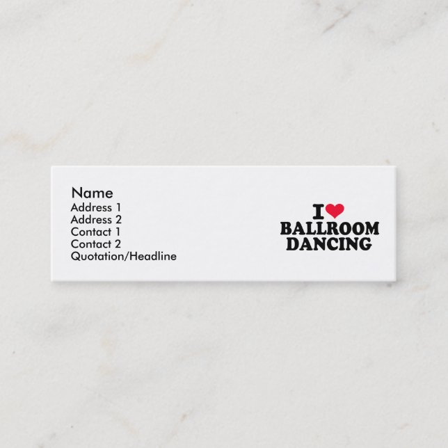 I love Ballroom dancing Mini Business Card (Front)