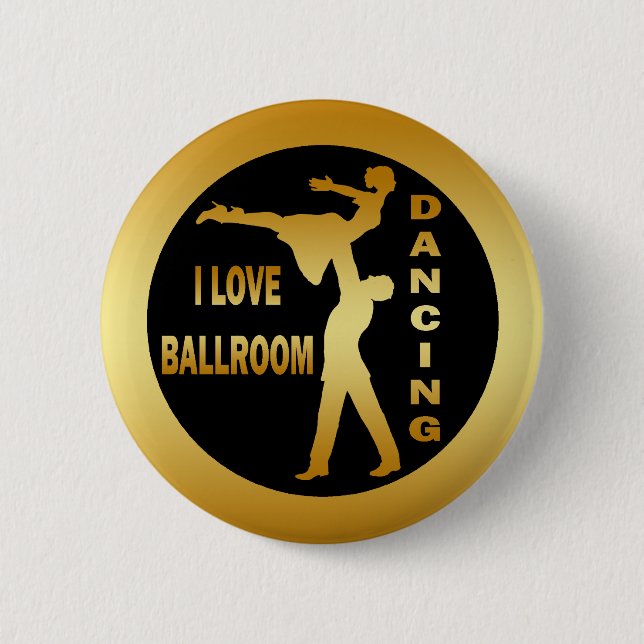 I LOVE BALLROOM DANCING PINBACK BUTTON (Front)