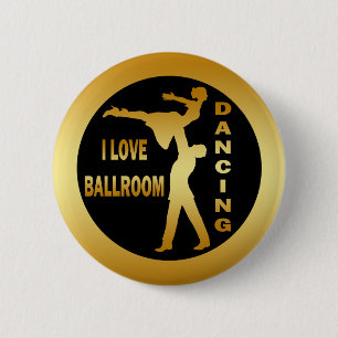 I LOVE BALLROOM DANCING PINBACK BUTTON