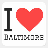 I love Baltimore 