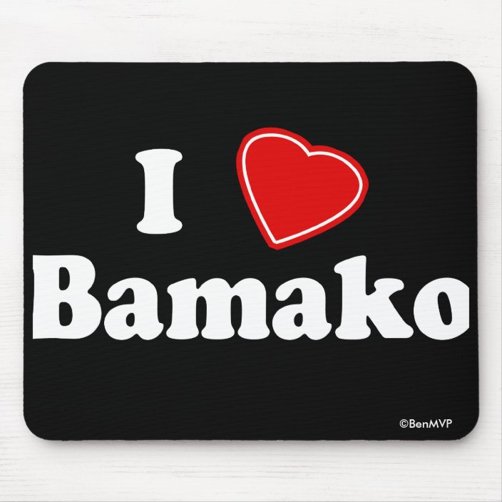 I Love Bamako Mousepad