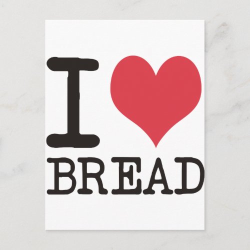 I Love Bananas _ Apples _ Bread Products  Designs Postcard