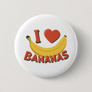 I Love Bananas Button