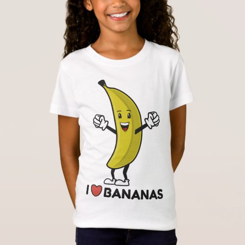 I Love Bananas Funny Happy Banana Fruit Lovers T_Shirt