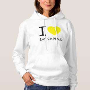 I LOVE BANANAS HOODIE