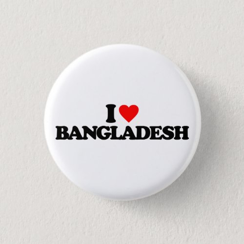 I LOVE BANGLADESH BUTTON