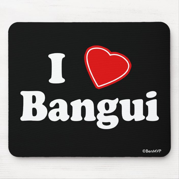 I Love Bangui Mouse Pad
