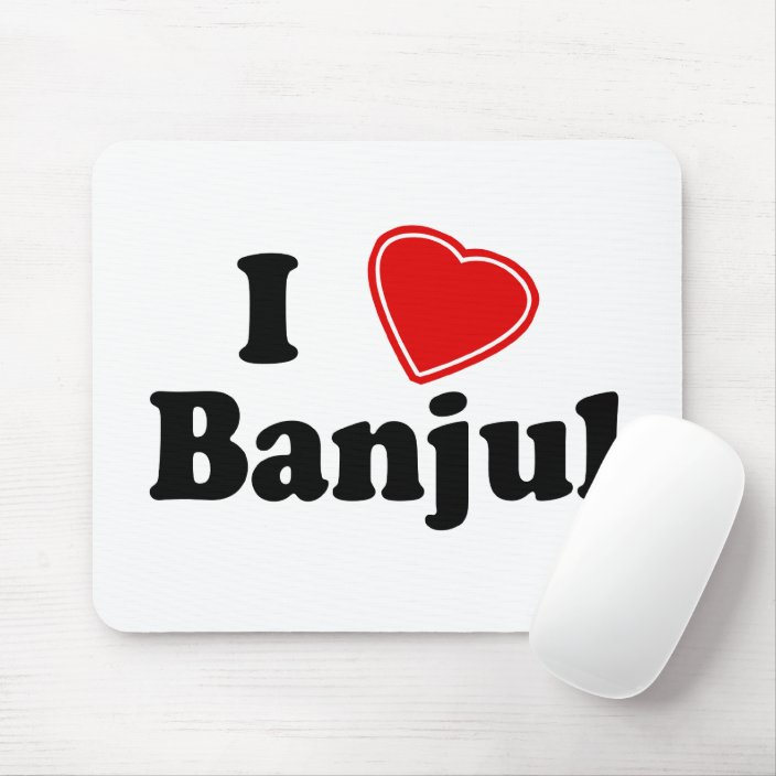 I Love Banjul Mouse Pad