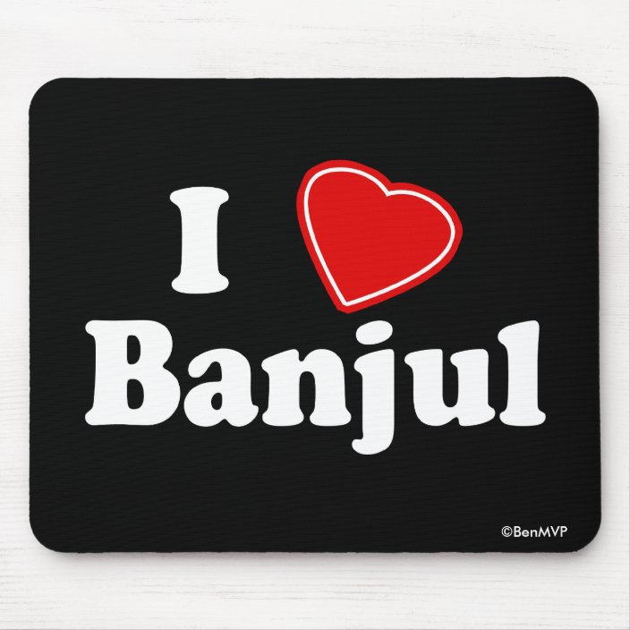 I Love Banjul Mousepad