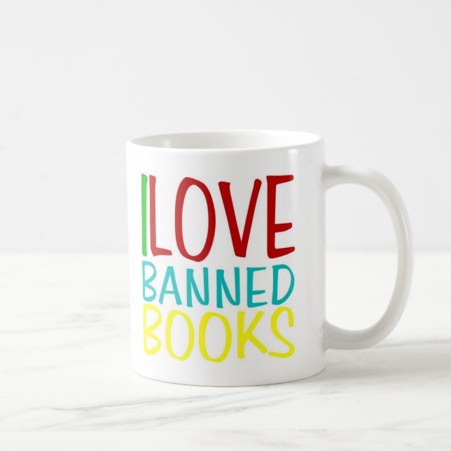 I Love Banned Books Coffee Mug (Right)